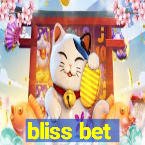 bliss bet
