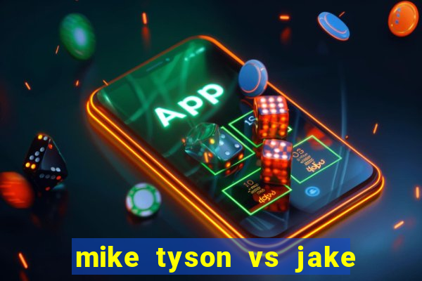 mike tyson vs jake paul assistir online
