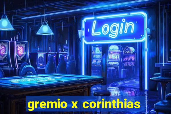 gremio x corinthias