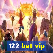 122 bet vip