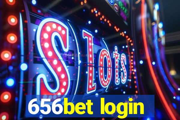 656bet login