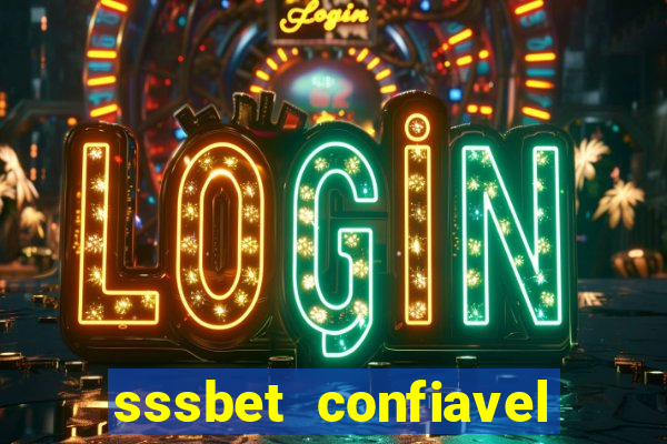 sssbet  confiavel