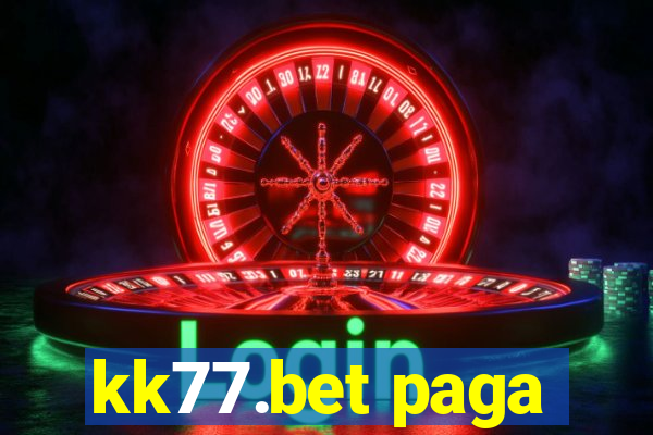 kk77.bet paga