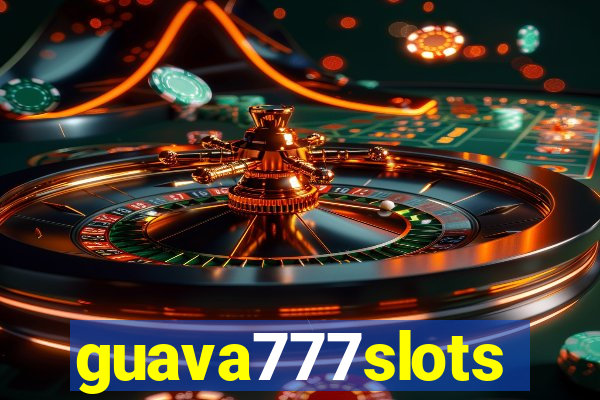 guava777slots