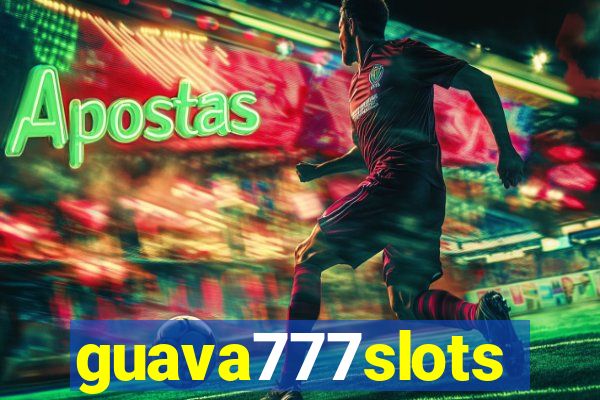 guava777slots