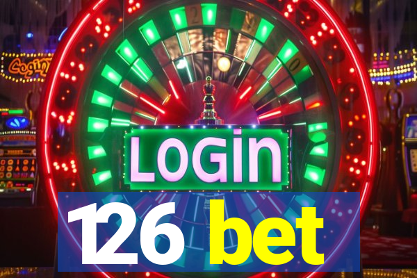 126 bet