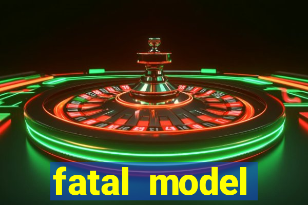 fatal model barreiras bahia