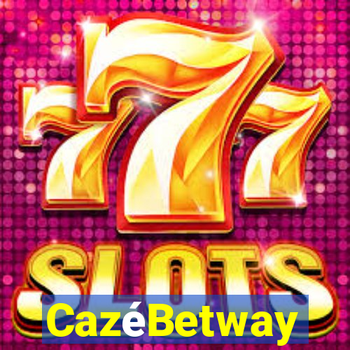 CazéBetway