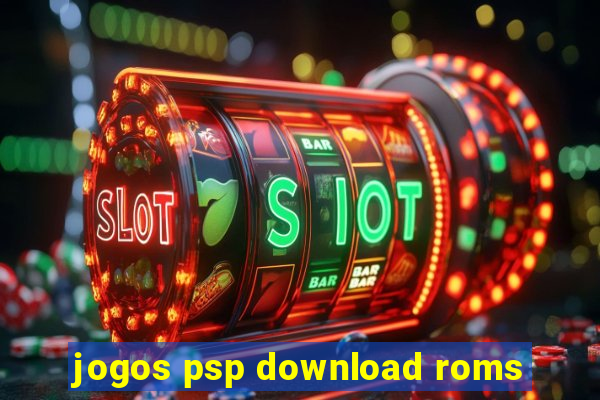 jogos psp download roms