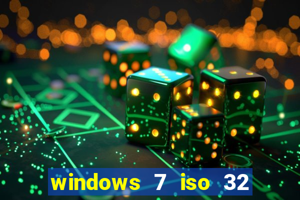 windows 7 iso 32 bits pt-br download