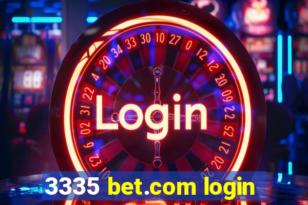 3335 bet.com login