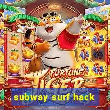 subway surf hack