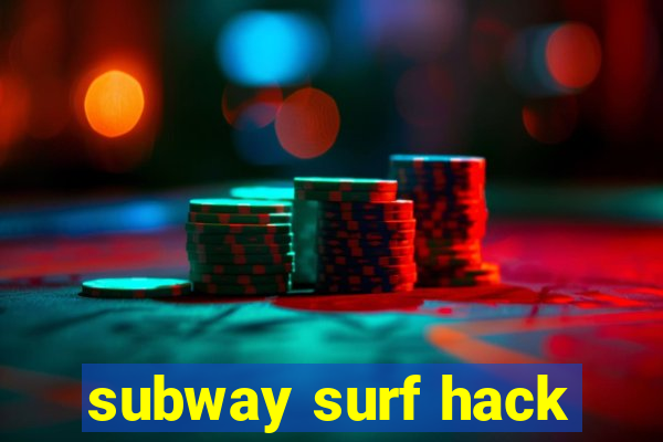 subway surf hack
