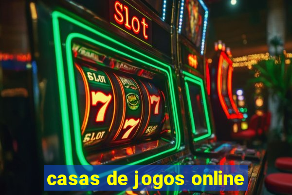 casas de jogos online