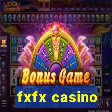 fxfx casino