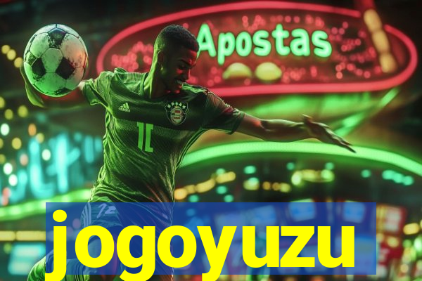 jogoyuzu
