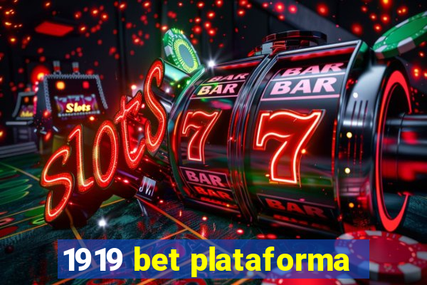 1919 bet plataforma