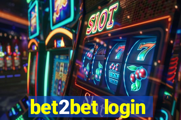 bet2bet login