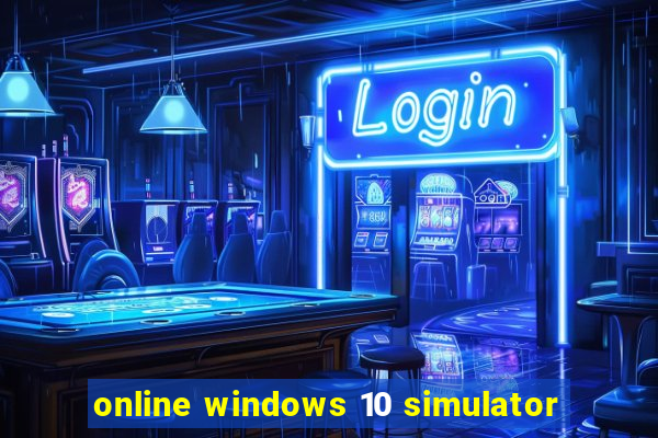 online windows 10 simulator