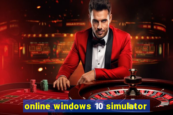 online windows 10 simulator