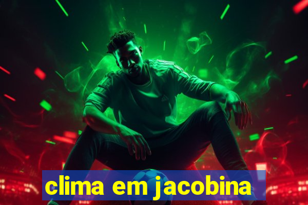 clima em jacobina