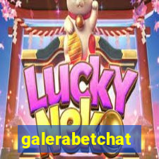 galerabetchat