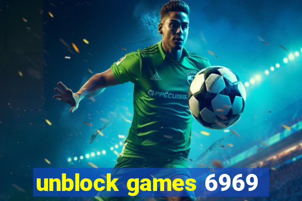 unblock games 6969