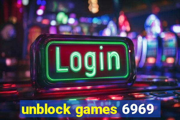 unblock games 6969