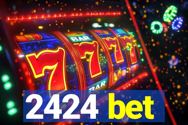 2424 bet
