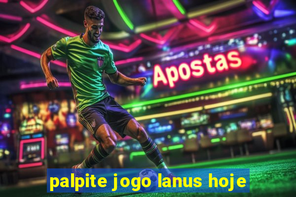 palpite jogo lanus hoje