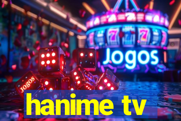 hanime tv