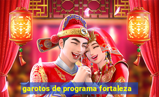 garotos de programa fortaleza