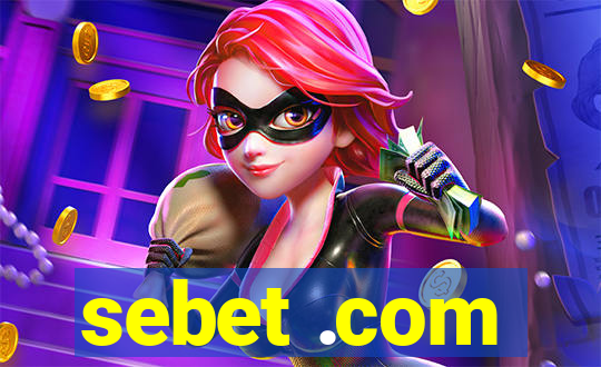 sebet .com