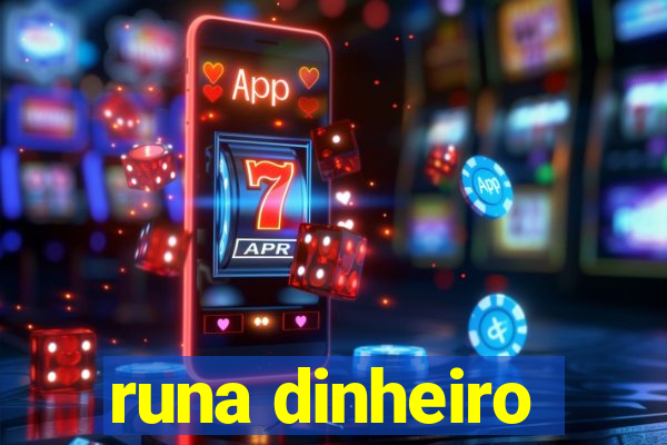 runa dinheiro