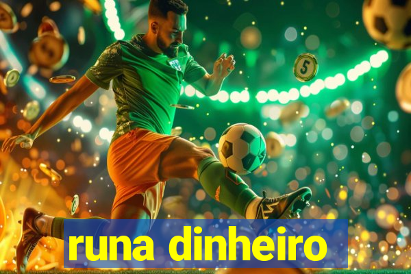 runa dinheiro