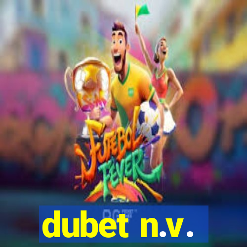 dubet n.v.