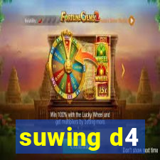 suwing d4