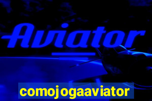 comojogaaviator