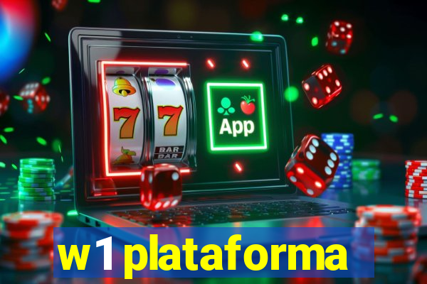 w1 plataforma