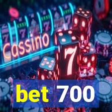 bet 700