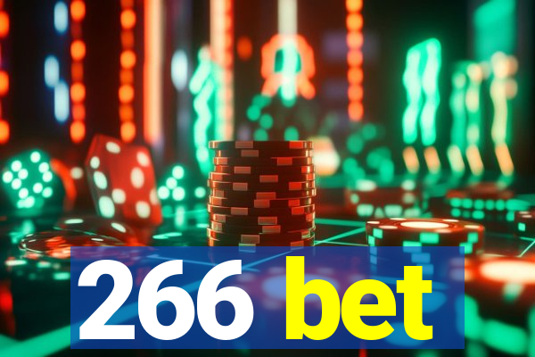 266 bet