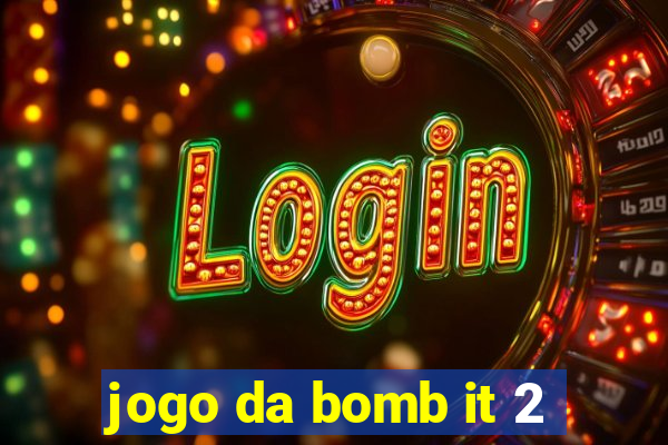 jogo da bomb it 2
