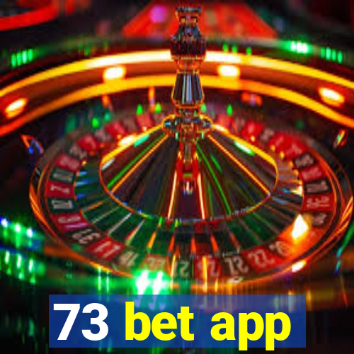 73 bet app