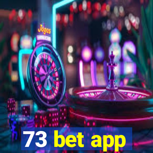 73 bet app