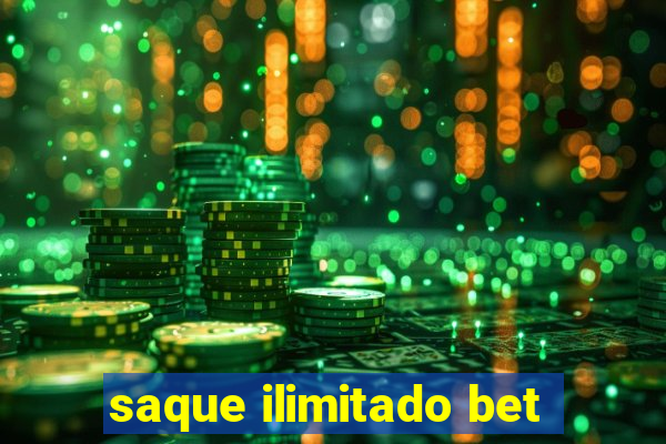 saque ilimitado bet