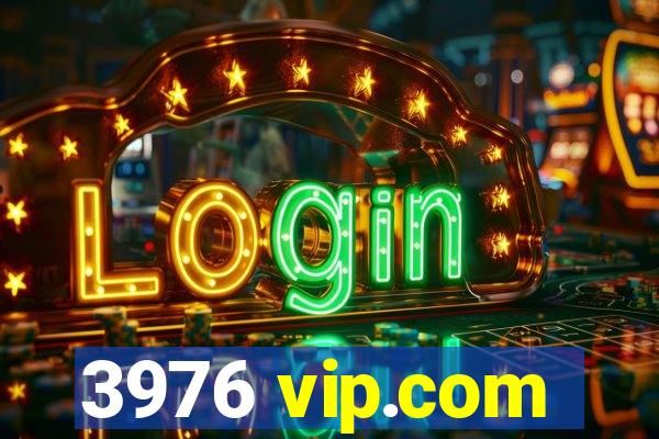 3976 vip.com