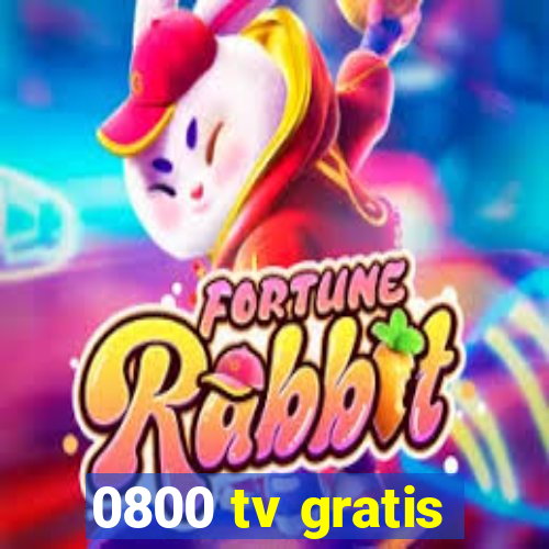 0800 tv gratis