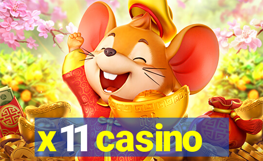 x11 casino
