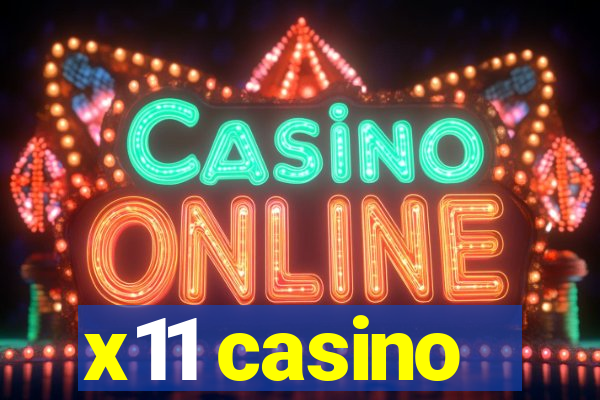 x11 casino