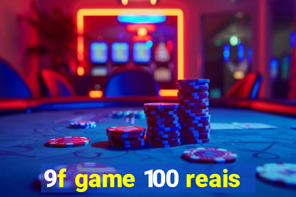 9f game 100 reais
